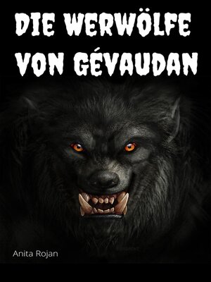 cover image of Die Werwölfe von Gévaudan